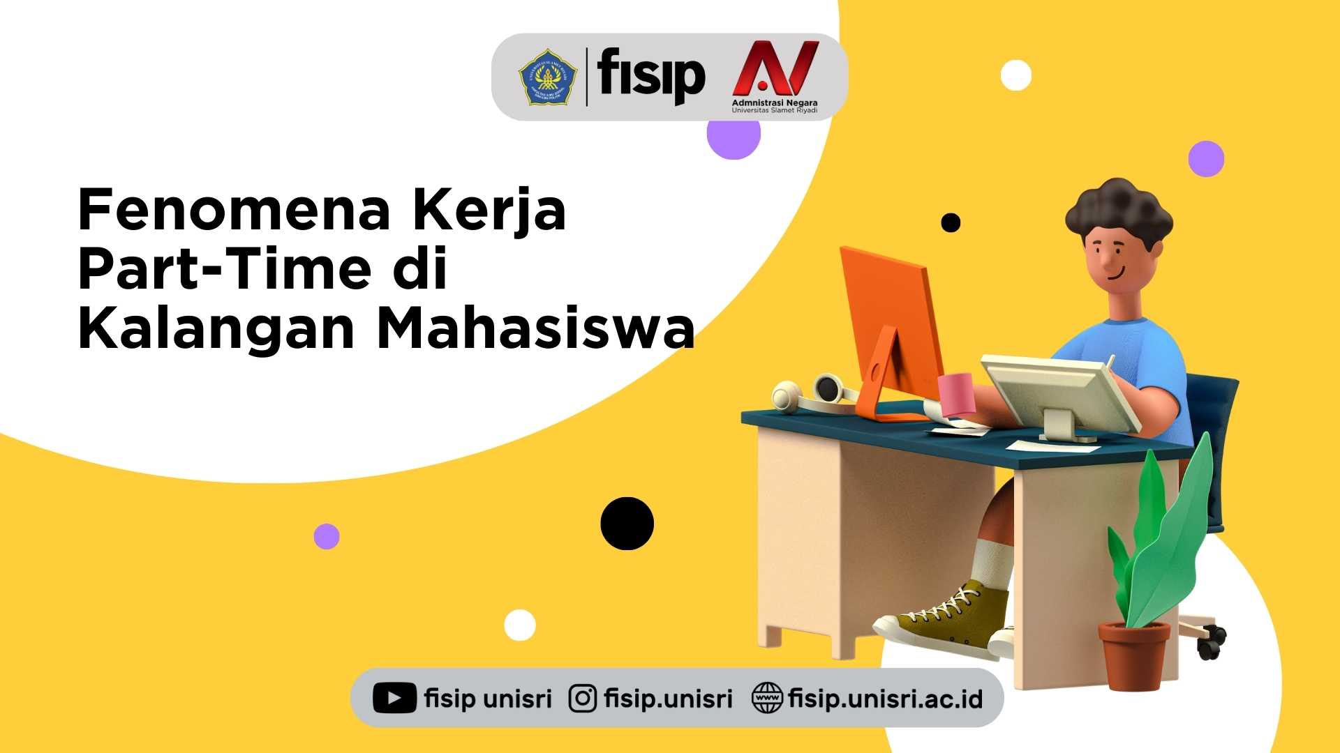 Fenomena Kerja Part-Time di Kalangan Mahasiswa